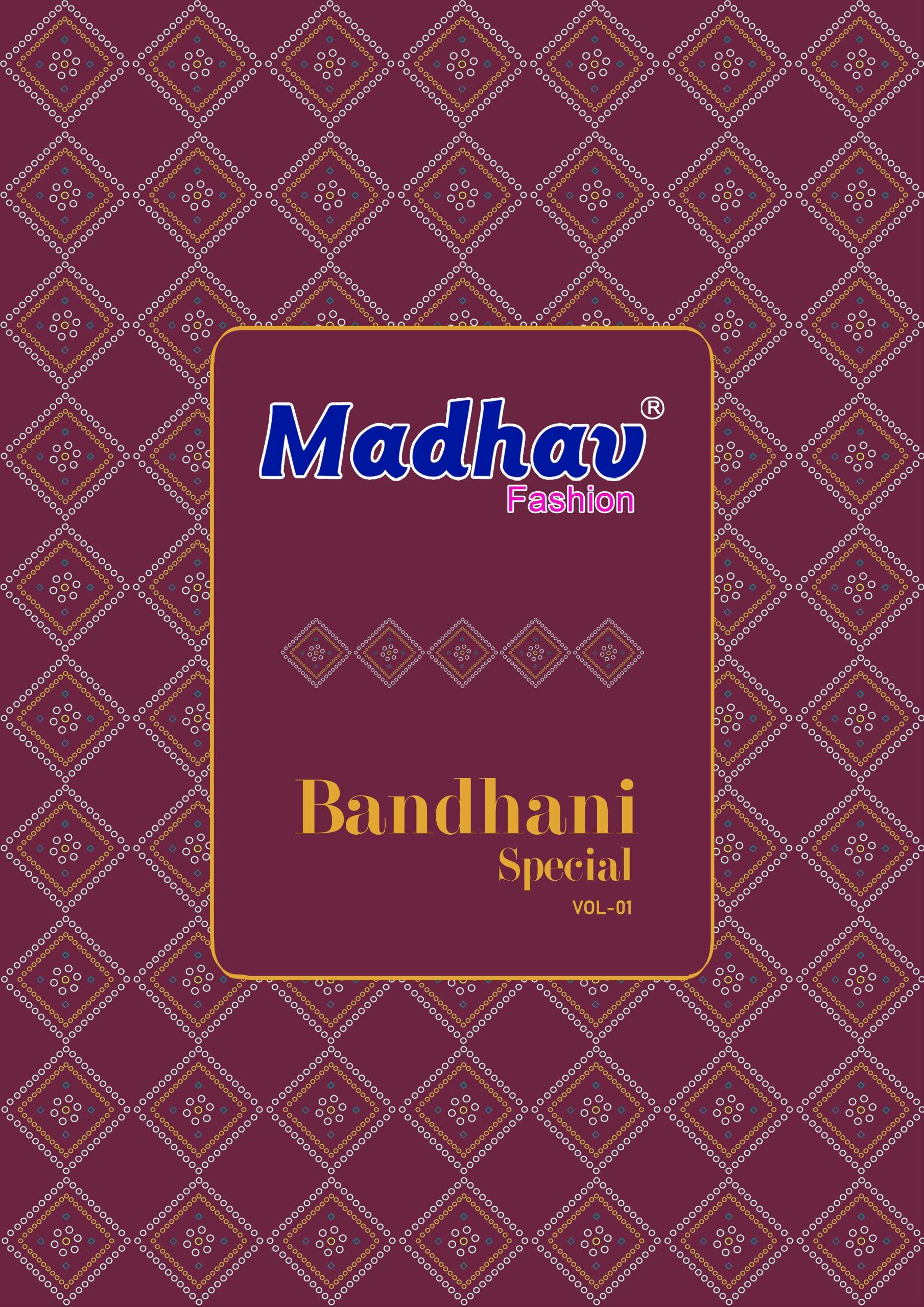 MADHAV FASHION BANDHANI SPECIAL VOL 1 