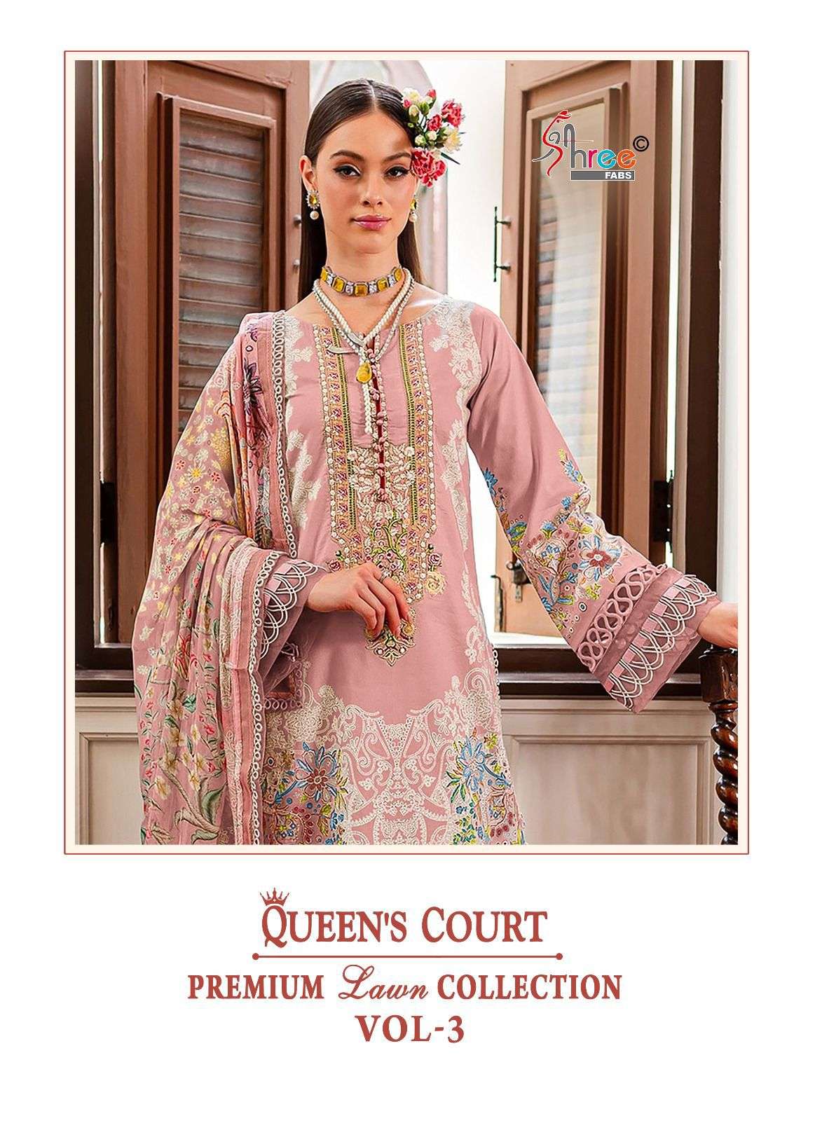 SHREE FABS QUEENS COURT PREMIUM LAWN COLLECTION VOL 3