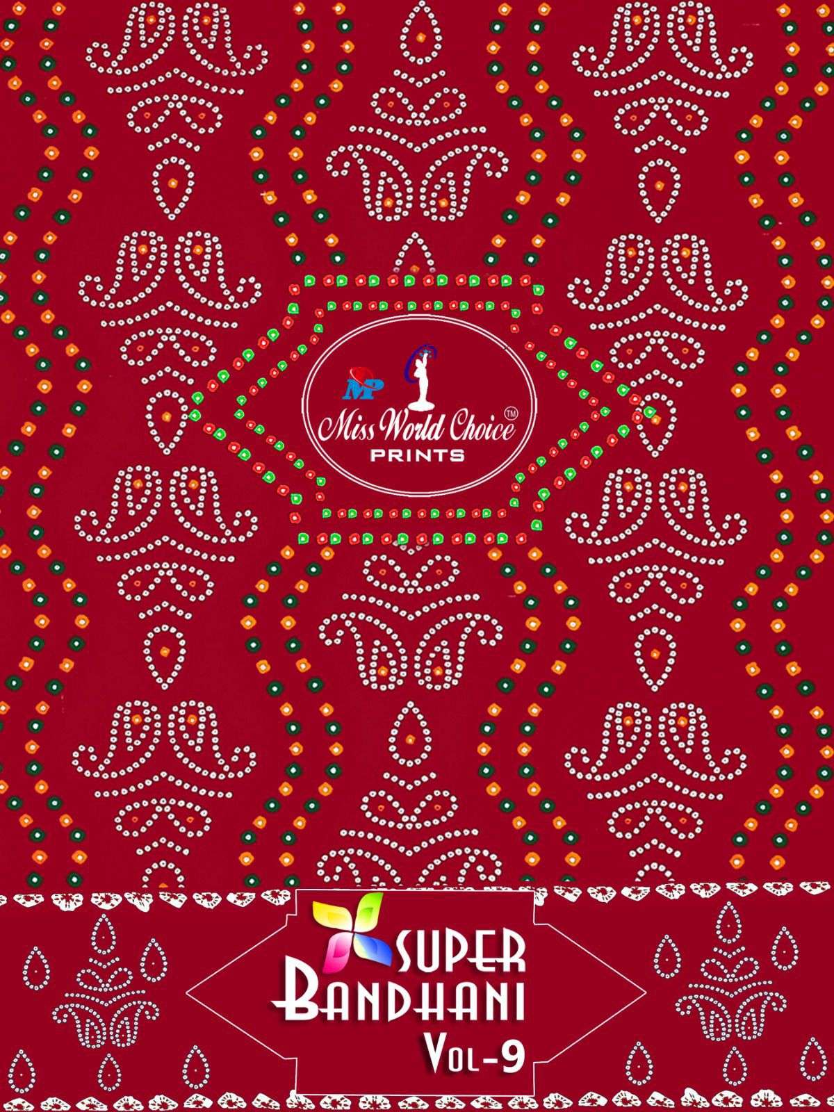 MISS WORLD CHOICE SUPPER BANDHANI VOL 9