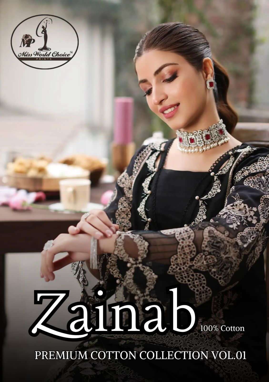 MISSWORLD CHOICE ZAINAB VOL 1